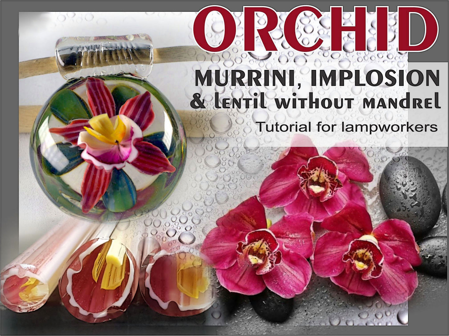 BLOOMING ORCHID Tutorial for lampworkers