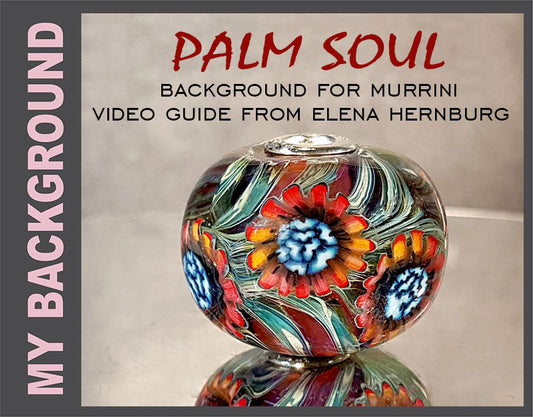 PALM SOUL. Video guide and step by step instructions. Tutorial for lampworkers.