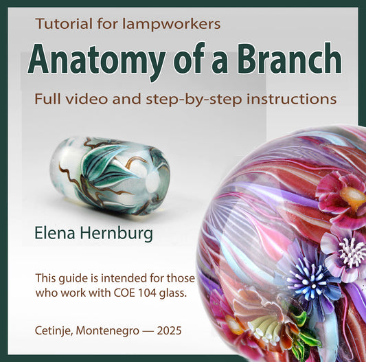 Tutorial for lampworkers. Anatomy of a Branch.