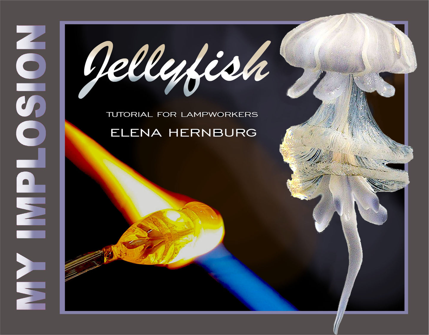 JELLYFISH. Tutorial for lampworkers